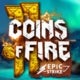 11 coins of Fire
